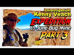 Kenny Veach Investigation | June Bug Mine Expedition 3