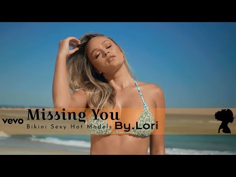 Trending Beach Models｜Missing You｜Beautiful Models (Official Music Video)