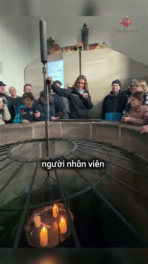 Du khách phải im lặng khi tham quan giếng nước cổ đại 😯