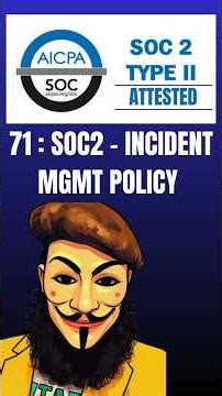 71 SOC2 INCIDENT MANAGEMENT POLICY #compliance #policy #cybersecurity #grc #soc2 #aicpa #infosec