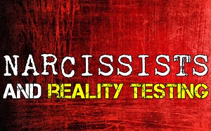 Narcissism and Reality Testing