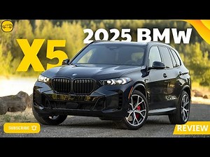 2025 BMW X5 Full Review – New Redesign, Curved Display, X5 50e, Performance & Features!