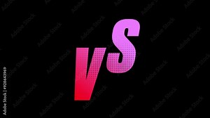 VS Animation – Versus Screen for Battle, Competition, Duel, or Comparison – 4K on Black Screen
