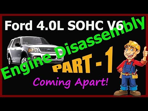 Ford 4.0L SOHC V6 Engine Disassembly Part 01