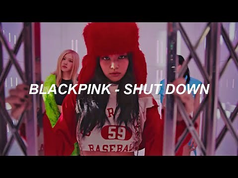 BLACKPINK - ‘Shut Down’ Easy Lyrics