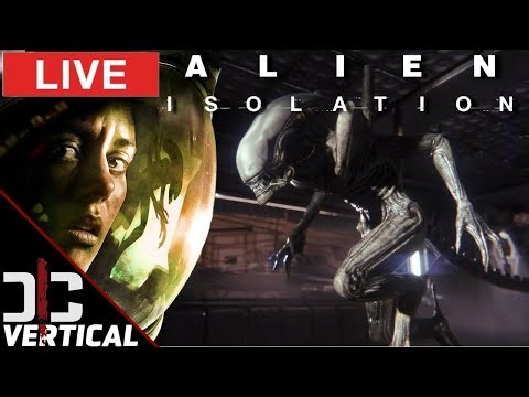 LIVE - ALIEN ISOLATION - Day 2 of Being Hunted - 1st Playthrough