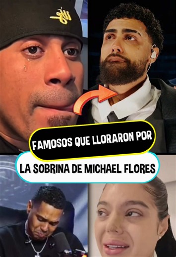 Famosos que lloraron por lo que le pasó a la sobrina de Michaell Flores