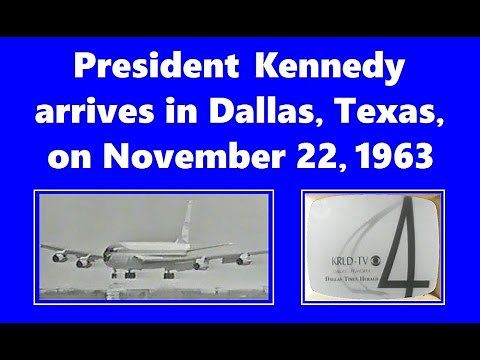 JFK ARRIVES IN DALLAS, TEXAS, ON NOVEMBER 22, 1963 (TELEVISION COVERAGE) (KRLD-TV VERSION)