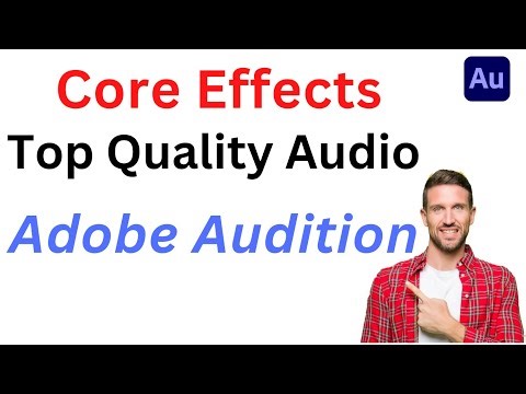 4 Main effects for high quality audio in Adobe Audition