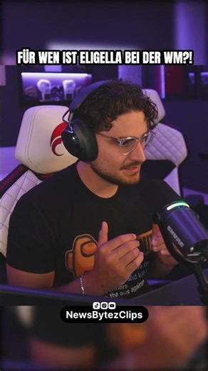 Für wen ist Eligella bei der WM?! - Im Twitchstream von Eligella #eligella #eliasn97 #wm #meinung