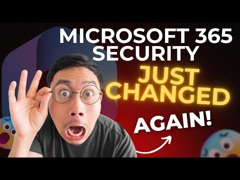 Game Changing Microsoft 365 Security Updates
