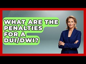What Are The Penalties For A DUI/DWI? - True Crime Lovers