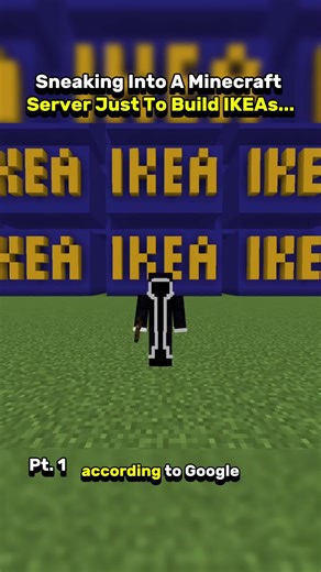 Sneaking Into Minecraft Servers to Build Unique IKEAs