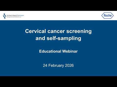 Cervical cancer screening and self-sampling - Joint webinar with Roche Diagnostics