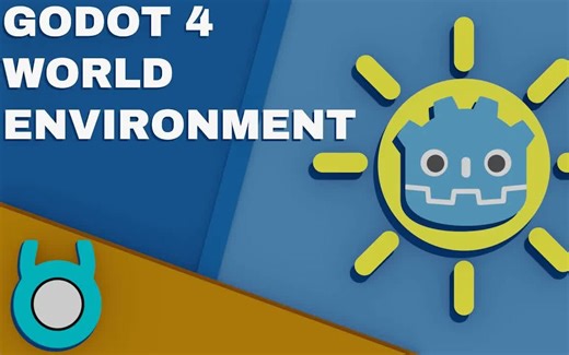 Godot 4 场景的World Environment世界环境教程！