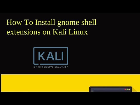 How To Install gnome shell extensions on Kali Linux