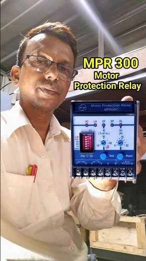 MPR 300 Motor Protection Relay | working of mpr300 #electrical