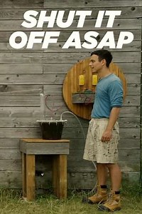 Shut It OFF ASAP (2021) - TV Show