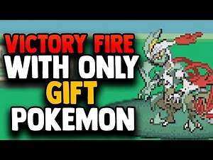 Can You Beat Pokemon VICTORY FIRE With ONLY GIFT POKEMON!! (IMPOSSIBLE GAME)