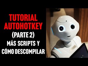 AUTOHOTKEY 2 TUTORIAL - More scripts and how to decompile