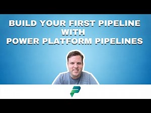 Build your first pipeline with Power Platform pipelines