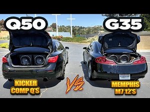 INFINITI Q50 VS G35 | KICKER COMP Q 12'S VS MEMPHIS M7 12'S