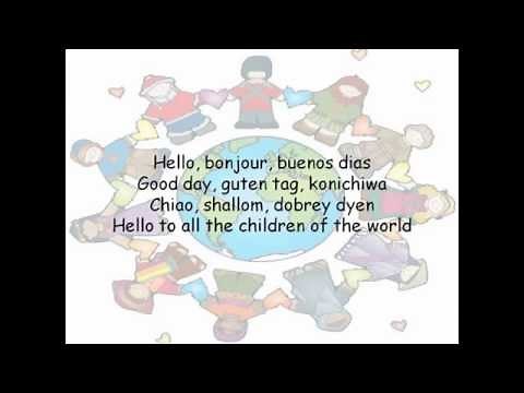 Hello to all the children of the world lyrics