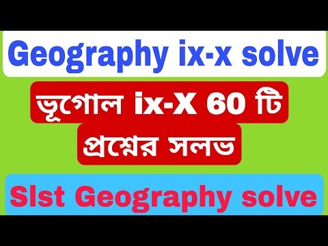 Geography solve ix -x ভূগোল slst Geography question solve