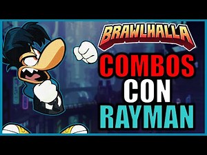 Guía de combos con Rayman / Brawlhalla (Español)