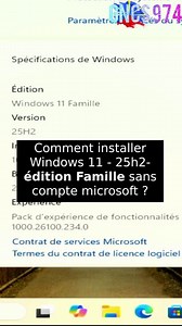 Comment installer Windows 11 25h2 édition famille  sans compte Microsoft?