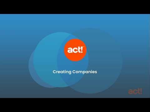 Act! Advantage - Creating Companies