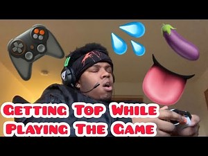 Getting Head While Playing The Game