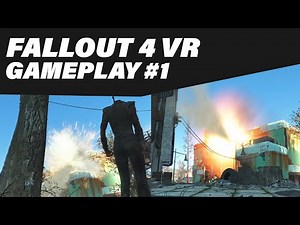 Fallout 4 VR - Gameplay #1