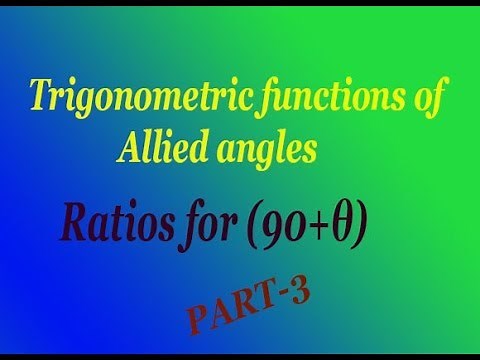 How to solve trigonometric functions of Allied angles Ratios for (90+θ)