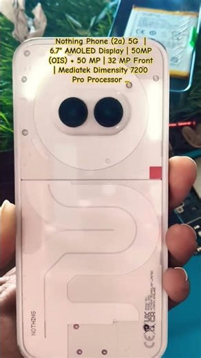 Nothing Phone 2A 5G | #nothing2a #mobile #review #repair #shortsfeed #smartphone #youtubeshorts