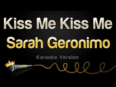 Sarah Geronimo - Kiss Me Kiss Me (Karaoke Version)