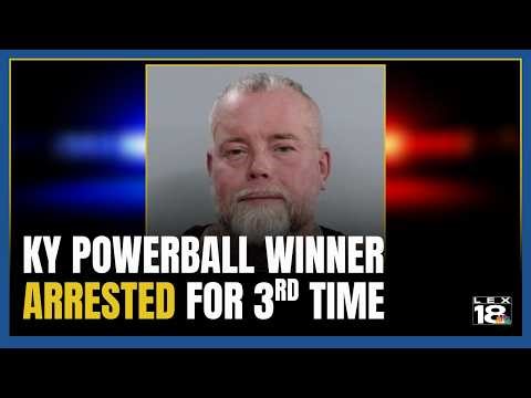 Citation: Kentucky Powerball winner arrested for 3rd time, charged with burglary