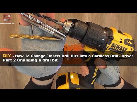 DIY - How To Change/Insert Drill Bits into a Cordless Drill/Driver - Bob The Tool Man