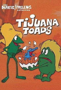 The DePatie/Frelang Collection: Tijuana Toads (2016) - Movie