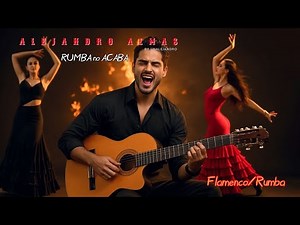 Alejandro Almas - Rumba No Acaba (Flamenco/Rumba Gitana)