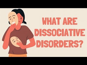 WHAT ARE DISSOCIATIVE DISORDERS? Dissociative Identity Disorder, Dissociative Amnesia, DSM 5