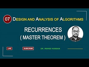 L-07 | Solving recurrences | Master theorem | Extended master theorem | DAA
