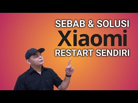 Penyebab HP Xiaomi Restart Sendiri