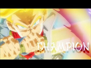 Dragon Ball - Champion (Trunks AMV)