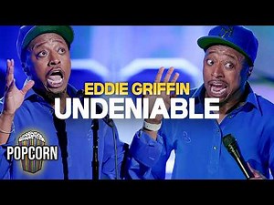 Eddie Griffin's FEARLESS Stand-Up Comedy: Undeniable | Full Episode