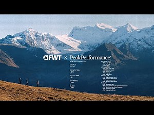 FWT x Peak Performance - New 2025 collection for adventure cravers
