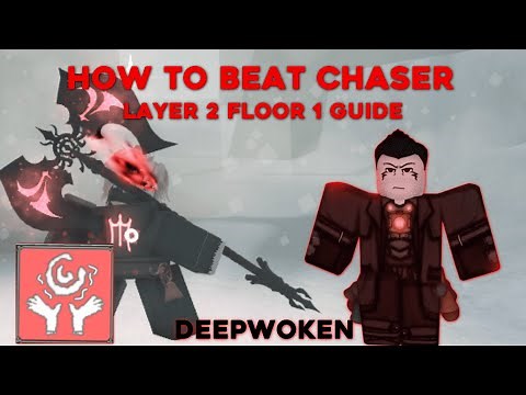 How to beat chaser || layer 2 floor 1 guide || deepwoken
