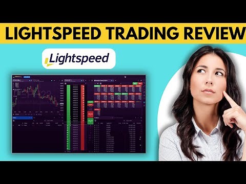 Lightspeed Trading Platform Review 2025 : Best Platform For Day Traders?