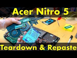How to: Acer Nitro 5 Teardown (Nitro 5 AN515-51) & Fan Re-paste Thermal Liquid
