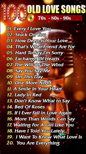 Top 100 Classic Love Songs Romantic Love Songs 70s 80s 90s Of All Time